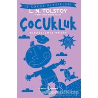 Çocukluk (Kısaltılmış Metin) - Lev Nikolayeviç Tolstoy - İş Bankası Kültür Yayınları