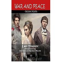 War And Peace - Book Four - Lev Nikolayeviç Tolstoy - Platanus Publishing