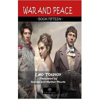 War And Peace - Book Fifteen - Lev Nikolayeviç Tolstoy - Platanus Publishing