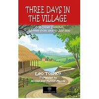 Three Days in the Village - Lev Nikolayeviç Tolstoy - Platanus Publishing