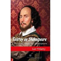 Tolstoy on Shakespeare - Lev Nikolayeviç Tolstoy - Platanus Publishing