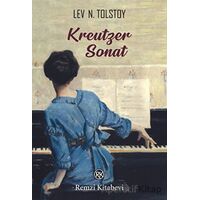 Kreutzer Sonat - Lev Nikolayeviç Tolstoy - Remzi Kitabevi