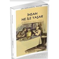 İnsan Ne İle Yaşar - Lev Nikolayeviç Tolstoy - Mahzen Yayıncılık