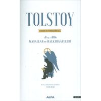 Tolstoy Bütün Eserleri 10 (1872 - 1886) - Lev Nikolayeviç Tolstoy - Alfa Yayınları