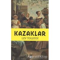 Kazaklar - Lev Nikolayeviç Tolstoy - Dorlion Yayınları