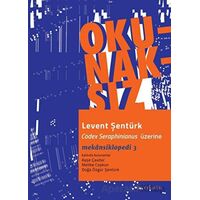 Okunaksız - Levent Şentürk - Ayrıkotu Yayınları