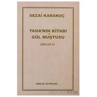 Şiirler 4: Tahanın Kitabı Gül Muştusu - Sezai Karakoç - Diriliş Yayınları