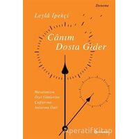 Canım Dosta Gider - Leyla İpekçi - H Yayınları