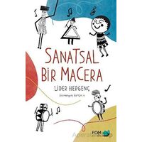 Sanatsal Bir Macera - Lider Hepgenç - FOM Kitap