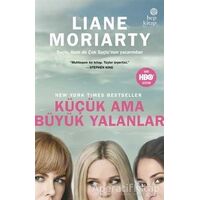 Küçük Ama Büyük Yalanlar - Liane Moriarty - Hep Kitap