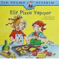 Elif Pizza Yapıyor - Liane Schneider - İş Bankası Kültür Yayınları