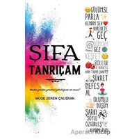 Şifa Tanrıçam - Müge Zeren Çalışkan - Librum Kitap