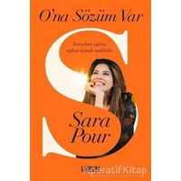 Ona Sözüm Var - Sara Pour - Librum Kitap