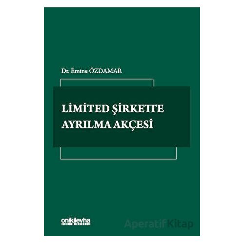 Limited Şirkette Ayrılma Akçesi - Emine Özdamar - On İki Levha Yayınları