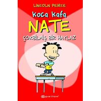 Koca Kafa Nate - Çok Bilmiş Bir Haylaz - Lincoln Peirce - Epsilon Yayınevi