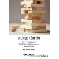 Bilinçli Tüketim - Zehra Bozbay - Çağlayan Kitabevi