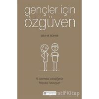 Gençler İçin Özgüven - Lisa M. Schab - Akıl Çelen Kitaplar