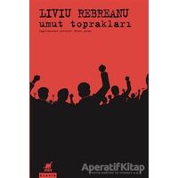 Umut Toprakları - Liviu Rebreanu - Ayrıntı Yayınları