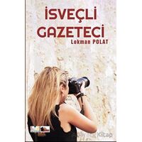 İsveçli Gazeteci - Lokman Polat - Sidar Yayınları