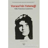 Vorace’nin Yeteneği - Felix Francisco Casanova - İthaki Yayınları