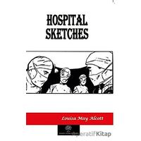 Hospital Sketches - Louisa May Alcott - Platanus Publishing