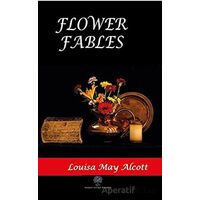 Flower Fables - Louisa May Alcott - Platanus Publishing