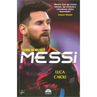 Messi - Futbolun Mozartı - Luca Caioli - Martı Yayınları