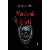 Maskenin Laneti - Melina Firidin - İkinci Adam Yayınları