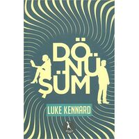 Dönüşüm - Luke Kennard - Nebula Kitap
