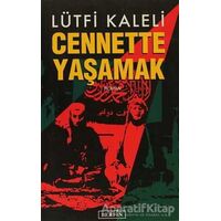 Cennette Yaşamak - Lütfi Kaleli - Berfin Yayınları