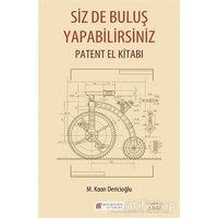 Siz de Buluş Yapabilirsiniz - M. Kaan Dericioğlu - Akıl Çelen Kitaplar