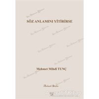 Söz Anlamını Yitirirse - M. Mihdi Tunç - Ar Yayınları