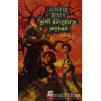 Juniper Berry - Gizli Dünyaların Peşinde - M. P. Kozlowsky - Final Kültür Sanat Yayınları