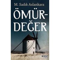 Ömürdeğer - M. Sadık Aslankara - Can Yayınları