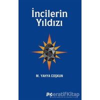 İncilerin Yıldızı - M. Yahya Coşkun - Profil Kitap