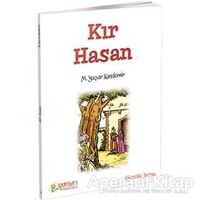 Kır Hasan - M. Yaşar Kandemir - Pırıltı Kitapları - Erkam