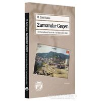 Zamandır Geçen - M. Zeki Saka - Büyüyen Ay Yayınları