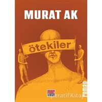Ötekiler - Murat Ak - Maarif Mektepleri