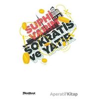 Sokratis ve Yatır - Suphi Varım - Maceraperest Kitaplar