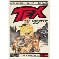 Tex Özel Albüm Sayı: 13 Colorado’da Kan! - Claudio Nizzi - Oğlak Yayıncılık