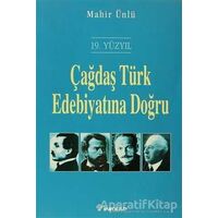 19. Yüzyıl Çağdaş Türk Edebiyatına Doğru - Mahir Ünlü - İnkılap Kitabevi