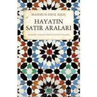 Hayatın Satır Araları - Mahmud Erol Kılıç - Sufi Kitap