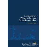 Contemporary Western Christian Perceptions Of Islam - Mahmut Aydın - Eski Yeni Yayınları