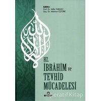 Hz. İbrahim ve Tevhid Mücadelesi - Atilla Yargıcı - Ensar Neşriyat