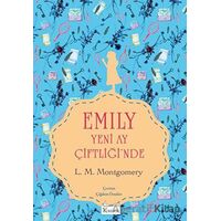 Emily Yeni Ay Çiftliği’nde (Bez Cilt) - L. M. Montgomery - Koridor Yayıncılık