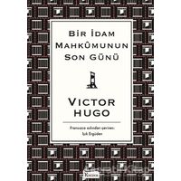 Bir İdam Mahkumunun Son Günü - Victor Hugo - Koridor Yayıncılık