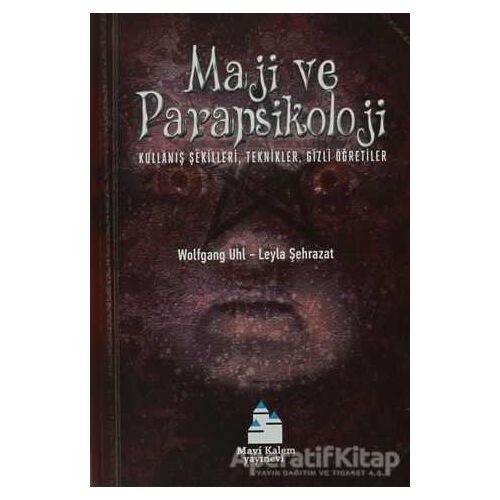 Maji ve Parapsikoloji - Leyla Şehrazat - Mavi Kalem Yayınevi