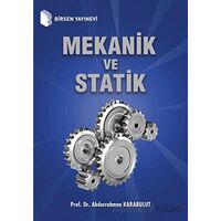 Mekanik ve Statik - Abdurrahman Karabulut - Birsen Yayınevi