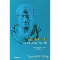 Gökyüzü Üzerine - Aristoteles - BilgeSu Yayıncılık