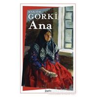 Ana - Maksim Gorki - Zeplin Kitap